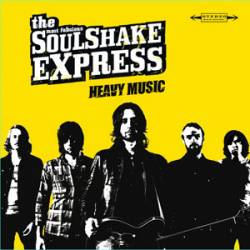 The Soulshake Express : Heavy Music